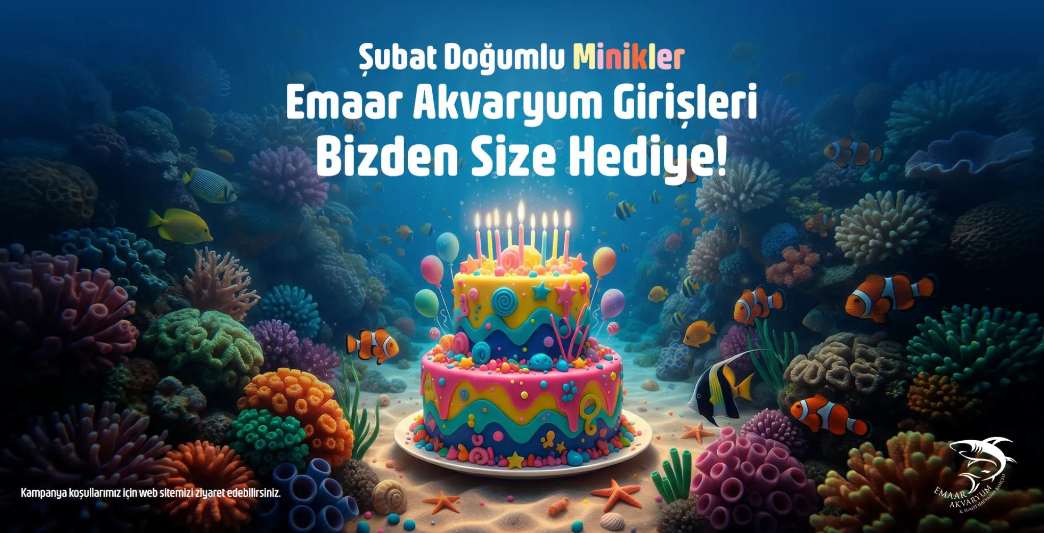 Emaar Akvaryum Şubat Doğum günü kampanya