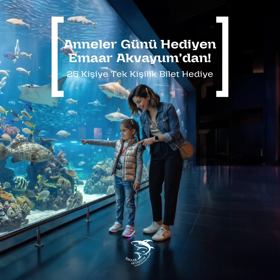 emaar akvaryum anneler günü